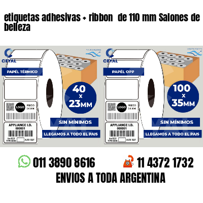 etiquetas adhesivas ribbon de 110 mm Salones de belleza