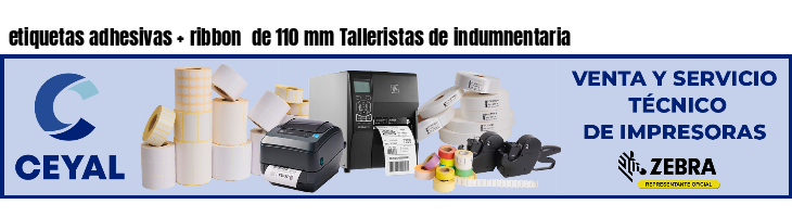 etiquetas adhesivas   ribbon  de 110 mm Talleristas de indumnentaria