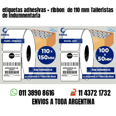 etiquetas adhesivas   ribbon  de 110 mm Talleristas de indumnentaria