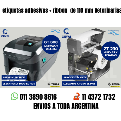 etiquetas adhesivas   ribbon  de 110 mm Veterinarias