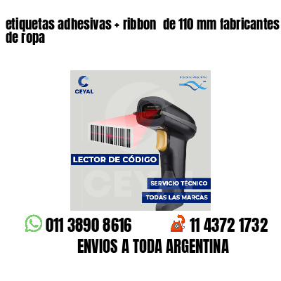 etiquetas adhesivas   ribbon  de 110 mm fabricantes de ropa