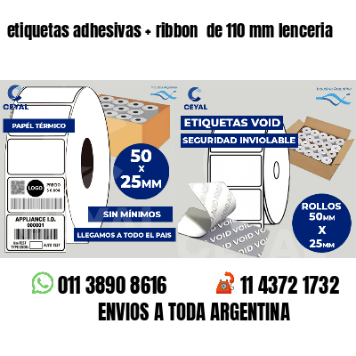 etiquetas adhesivas   ribbon  de 110 mm lenceria