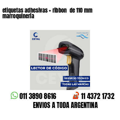 etiquetas adhesivas   ribbon  de 110 mm marroquinería