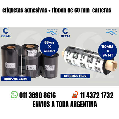 etiquetas adhesivas ribbon de 60 mm carteras