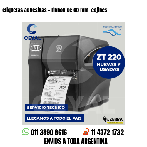 etiquetas adhesivas   ribbon de 60 mm  cojines