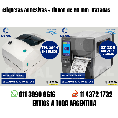 etiquetas adhesivas   ribbon de 60 mm  frazadas