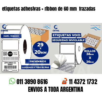 etiquetas adhesivas ribbon de 60 mm frazadas