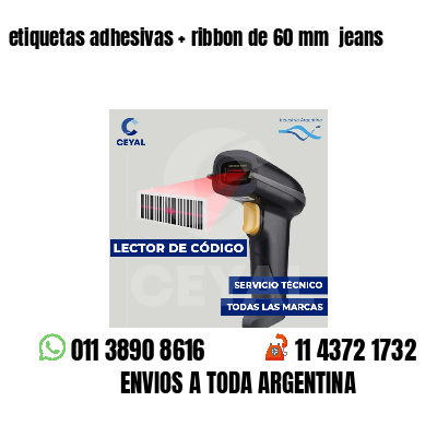 etiquetas adhesivas ribbon de 60 mm jeans