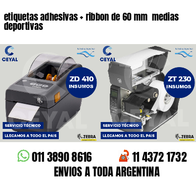 etiquetas adhesivas   ribbon de 60 mm  medias deportivas