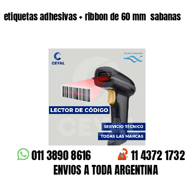 etiquetas adhesivas ribbon de 60 mm sabanas