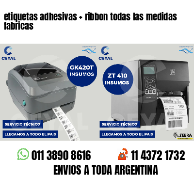 etiquetas adhesivas   ribbon todas las medidas fabricas