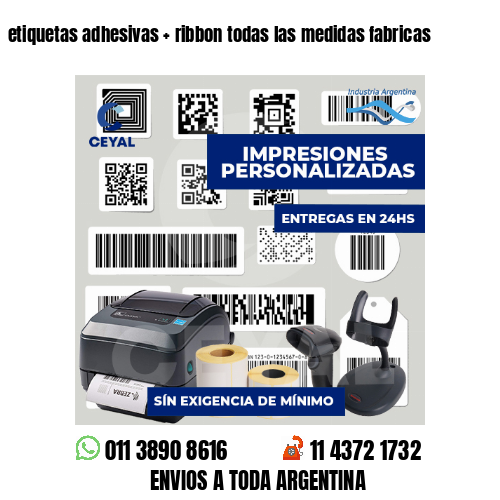 etiquetas adhesivas   ribbon todas las medidas fabricas