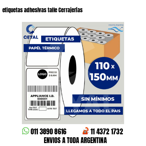 etiquetas adhesivas talle Cerrajerías