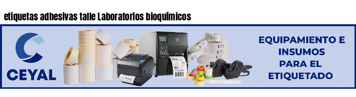 etiquetas adhesivas talle Laboratorios bioquímicos