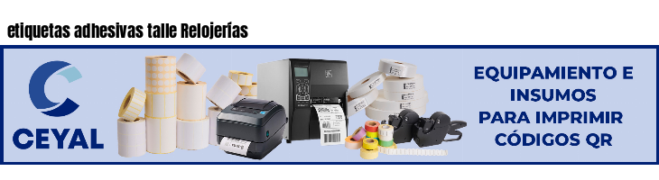 etiquetas adhesivas talle Relojerías