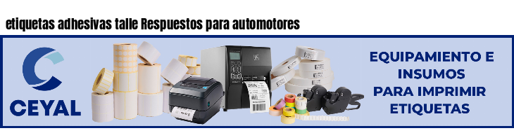 etiquetas adhesivas talle Respuestos para automotores