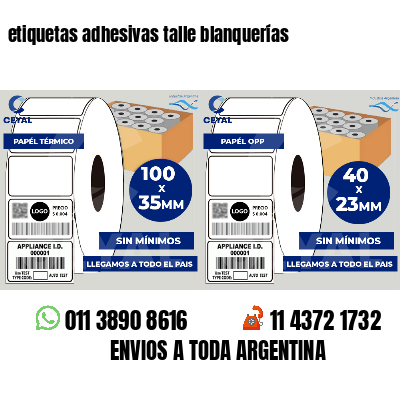 etiquetas adhesivas talle blanquerías