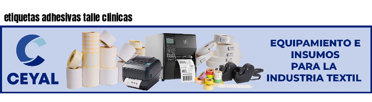 etiquetas adhesivas talle clinicas