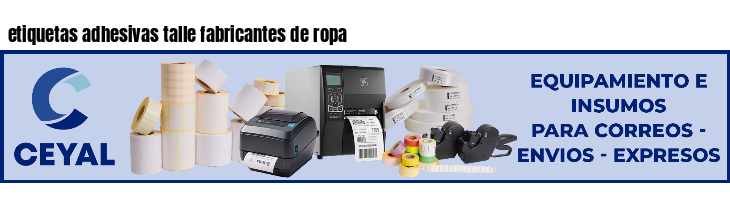 etiquetas adhesivas talle fabricantes de ropa