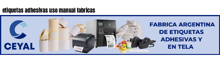 etiquetas adhesivas uso manual fabricas