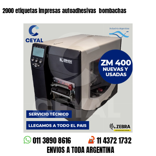 2000 etiquetas impresas autoadhesivas bombachas