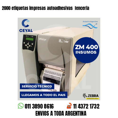 2000 etiquetas impresas autoadhesivas lenceria