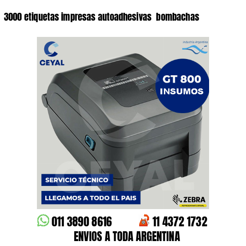 3000 etiquetas impresas autoadhesivas bombachas