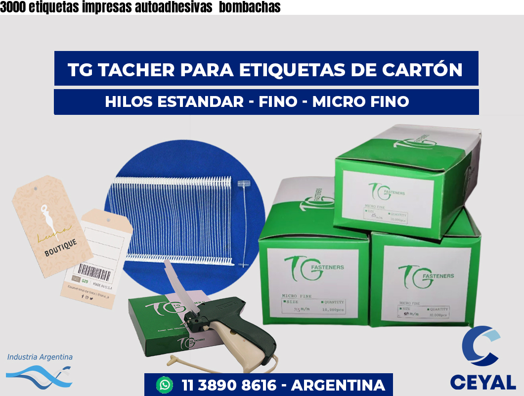 3000 etiquetas impresas autoadhesivas bombachas