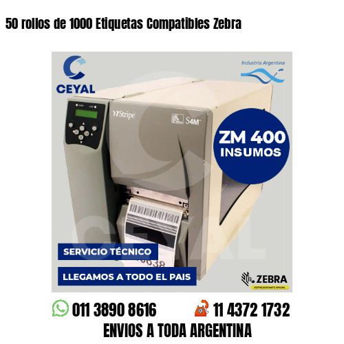 50 rollos de 1000 Etiquetas Compatibles Zebra