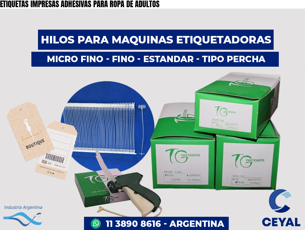 ETIQUETAS IMPRESAS ADHESIVAS PARA ROPA DE ADULTOS