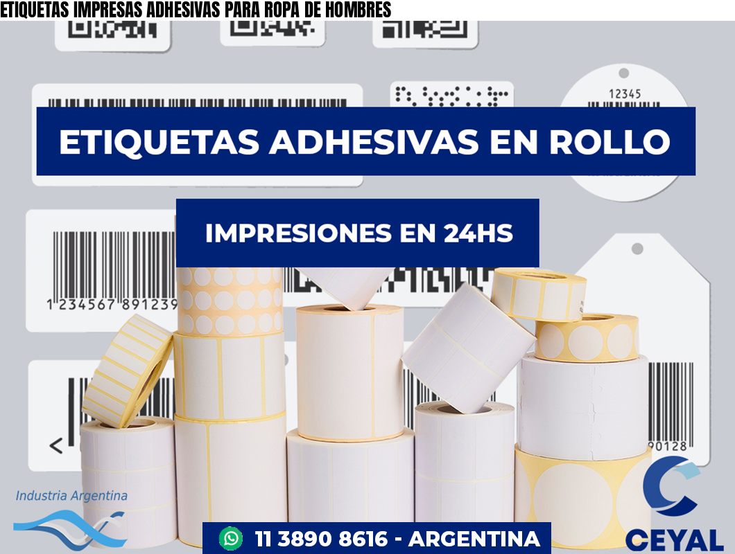 ETIQUETAS IMPRESAS ADHESIVAS PARA ROPA DE HOMBRES