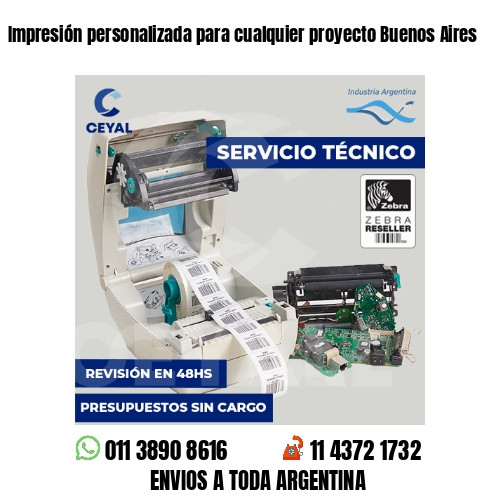 Impresión personalizada para cualquier proyecto Buenos Aires