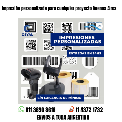Impresión personalizada para cualquier proyecto Buenos Aires