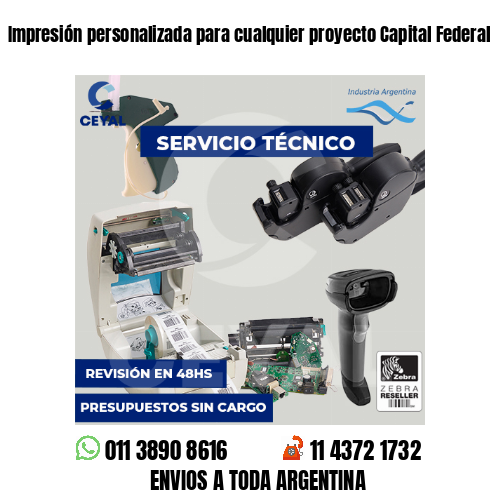 Impresión personalizada para cualquier proyecto Capital Federal