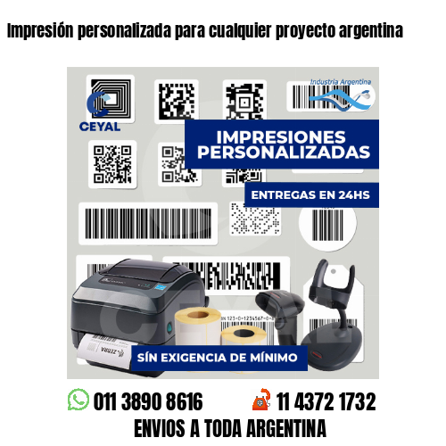Impresión personalizada para cualquier proyecto argentina