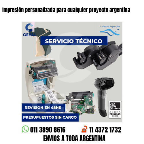 Impresión personalizada para cualquier proyecto argentina