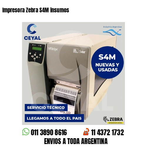 Impresora Zebra S4M insumos
