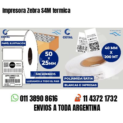 Impresora Zebra S4M termica