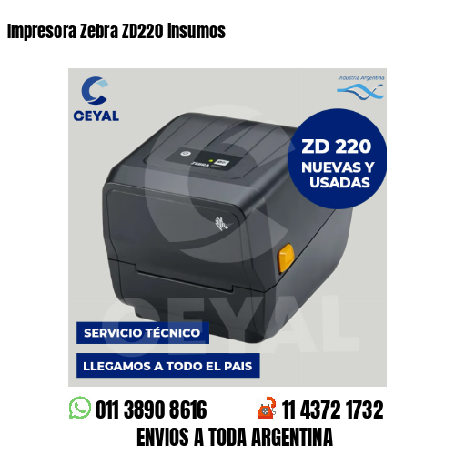 Impresora Zebra ZD220 insumos