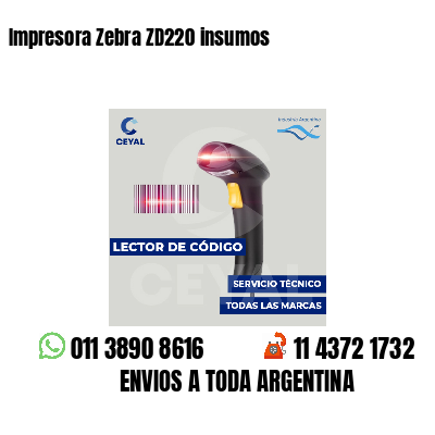 Impresora Zebra ZD220 insumos