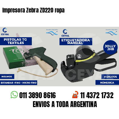 Impresora Zebra ZD220 ropa