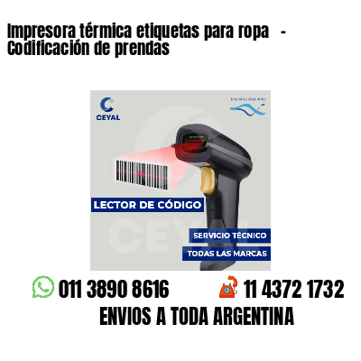 Impresora térmica etiquetas para ropa - Codificación de prendas