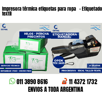 Impresora térmica etiquetas para ropa - Etiquetado textil