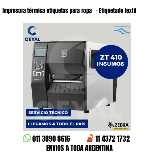 Impresora térmica etiquetas para ropa   – Etiquetado textil