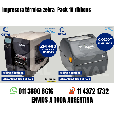 Impresora térmica zebra Pack 10 ribbons
