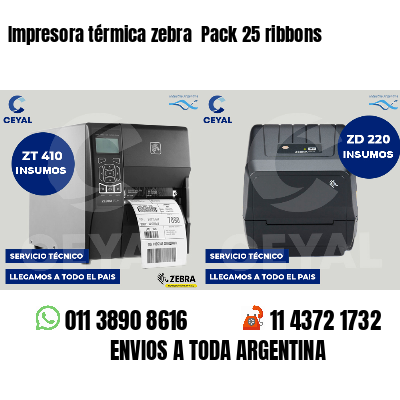 Impresora térmica zebra Pack 25 ribbons