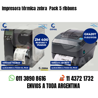Impresora térmica zebra Pack 5 ribbons
