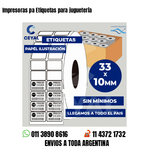 Impresoras pa Etiquetas para juguetería