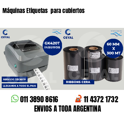 Máquinas Etiquetas para cubiertos