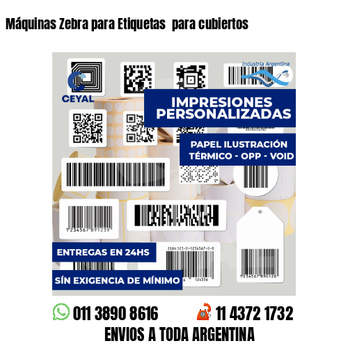 Máquinas Zebra para Etiquetas  para cubiertos